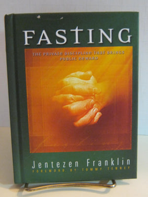 Fasting: The Private Discipline That Brings Public Reward,Used