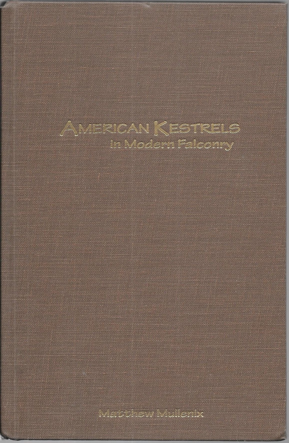 American Kestrels in Modern Falconry,Used