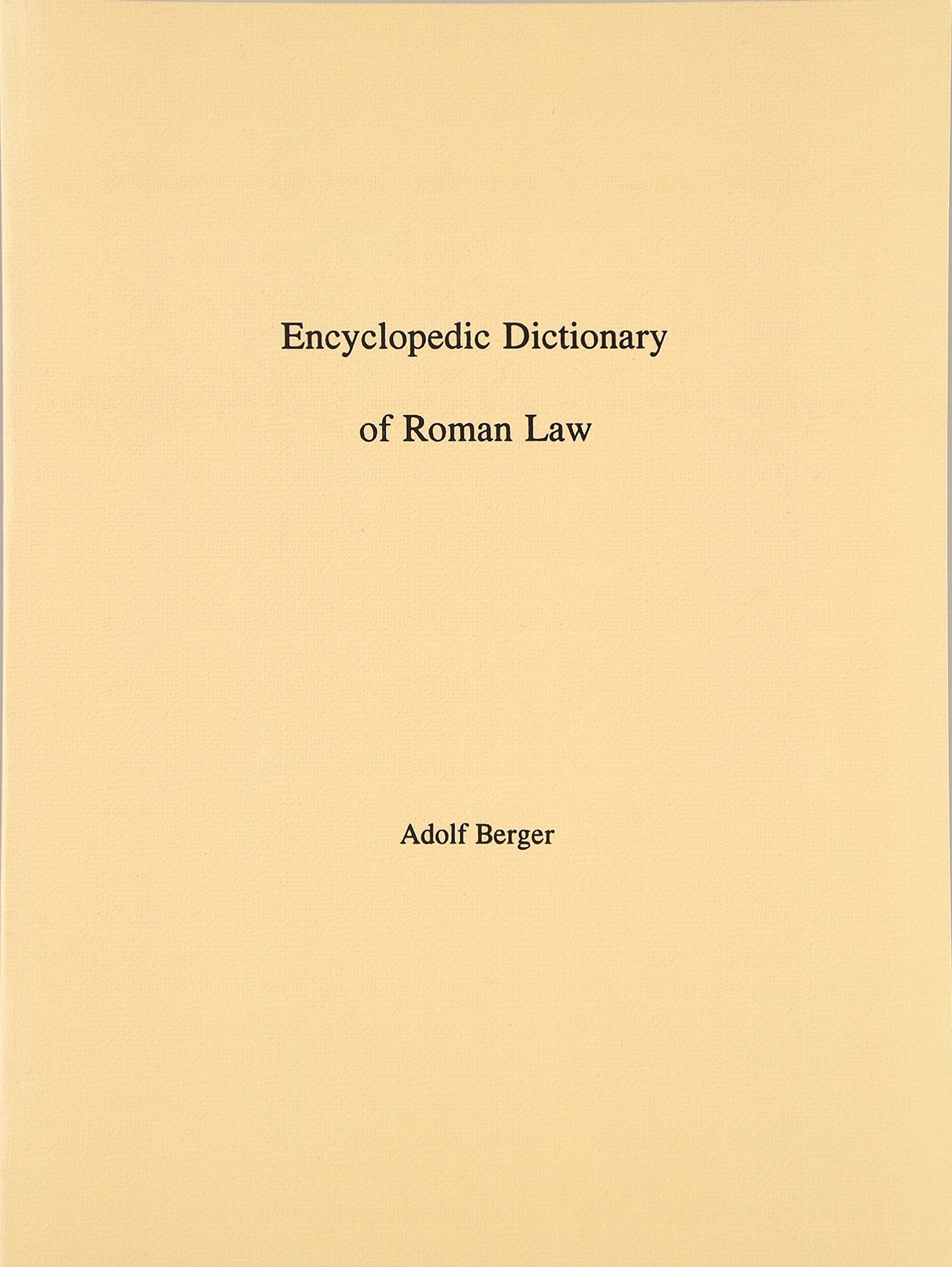 Encyclopedic Dictionary Of Roman Law: Transactions, American Philosophical Society (Vol. 43, Part 2) (Memoirs Of The American Ph,Used