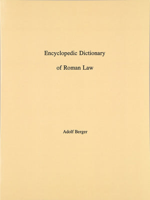 Encyclopedic Dictionary Of Roman Law: Transactions, American Philosophical Society (Vol. 43, Part 2) (Memoirs Of The American Ph,Used