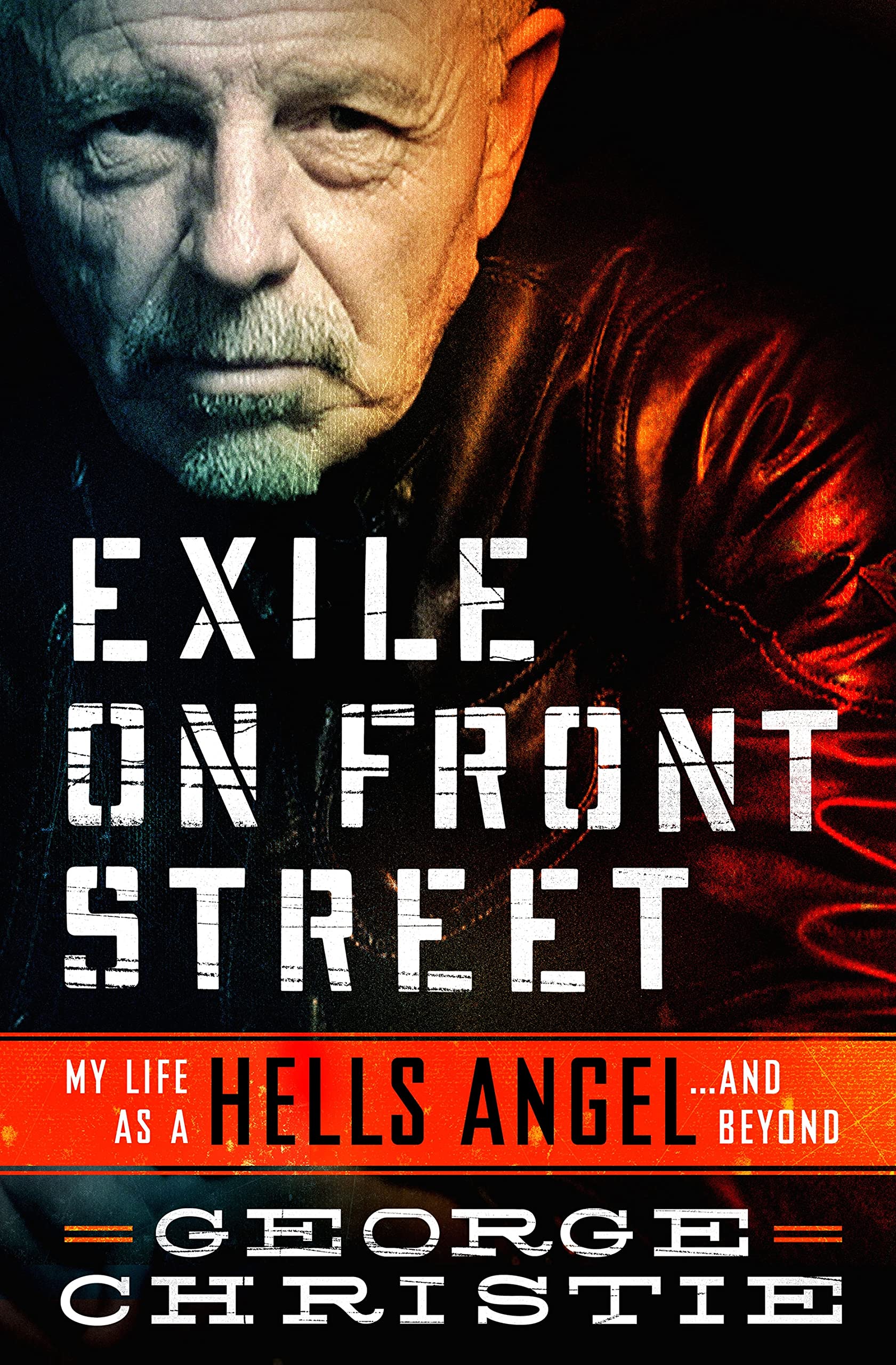 Exile On Front Street: My Life As A Hells Angel . . . And Beyond