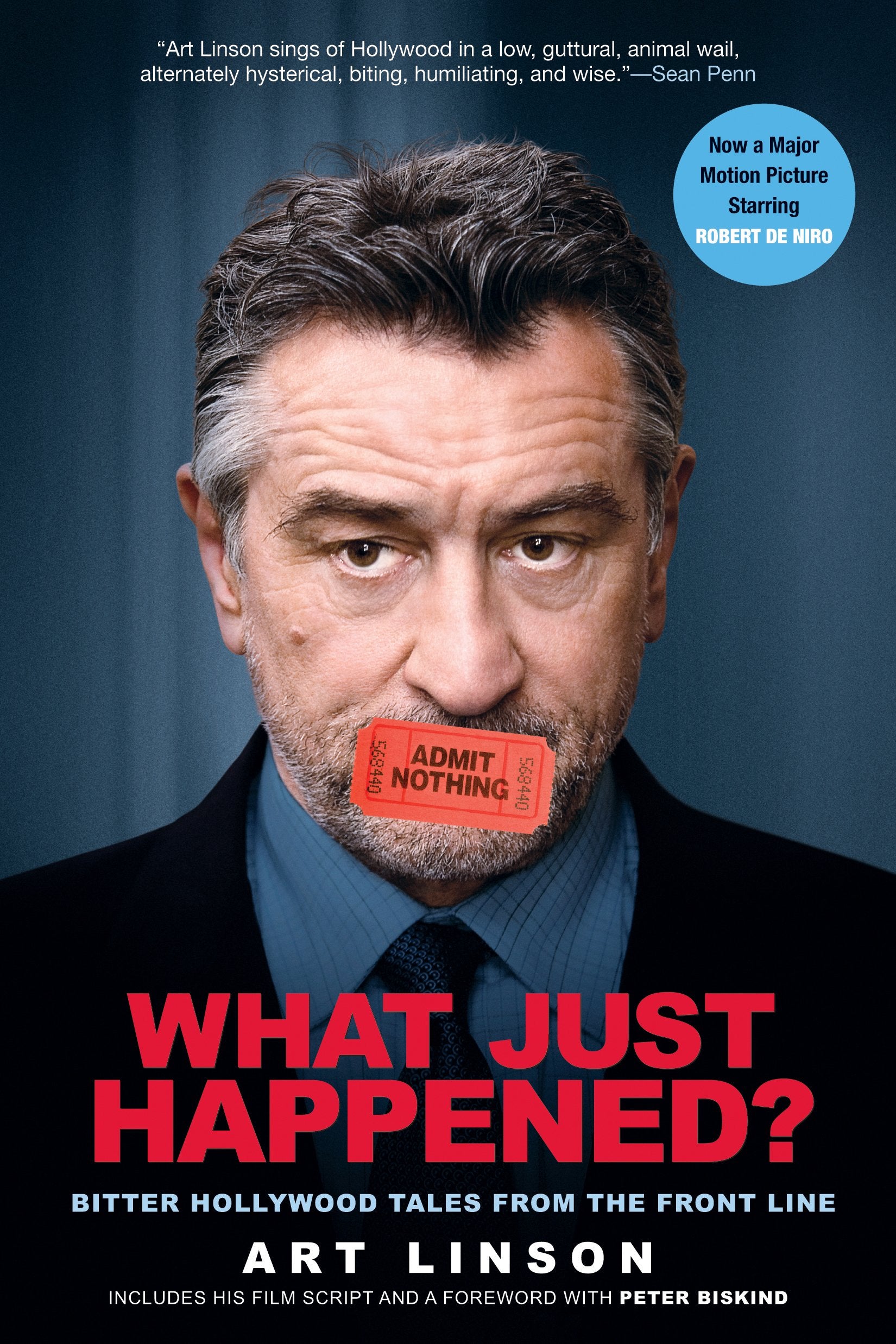 What Just Happened?: Bitter Hollywood Tales From The Front Line,Used