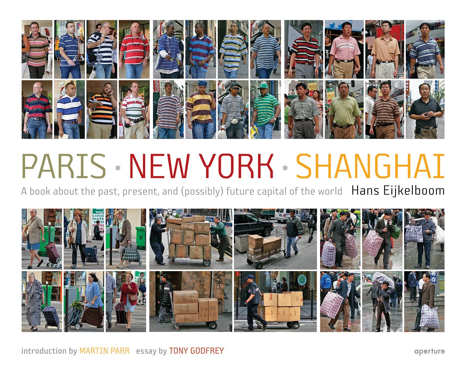 Hans Eijkelboom: Parisnew Yorkshanghai