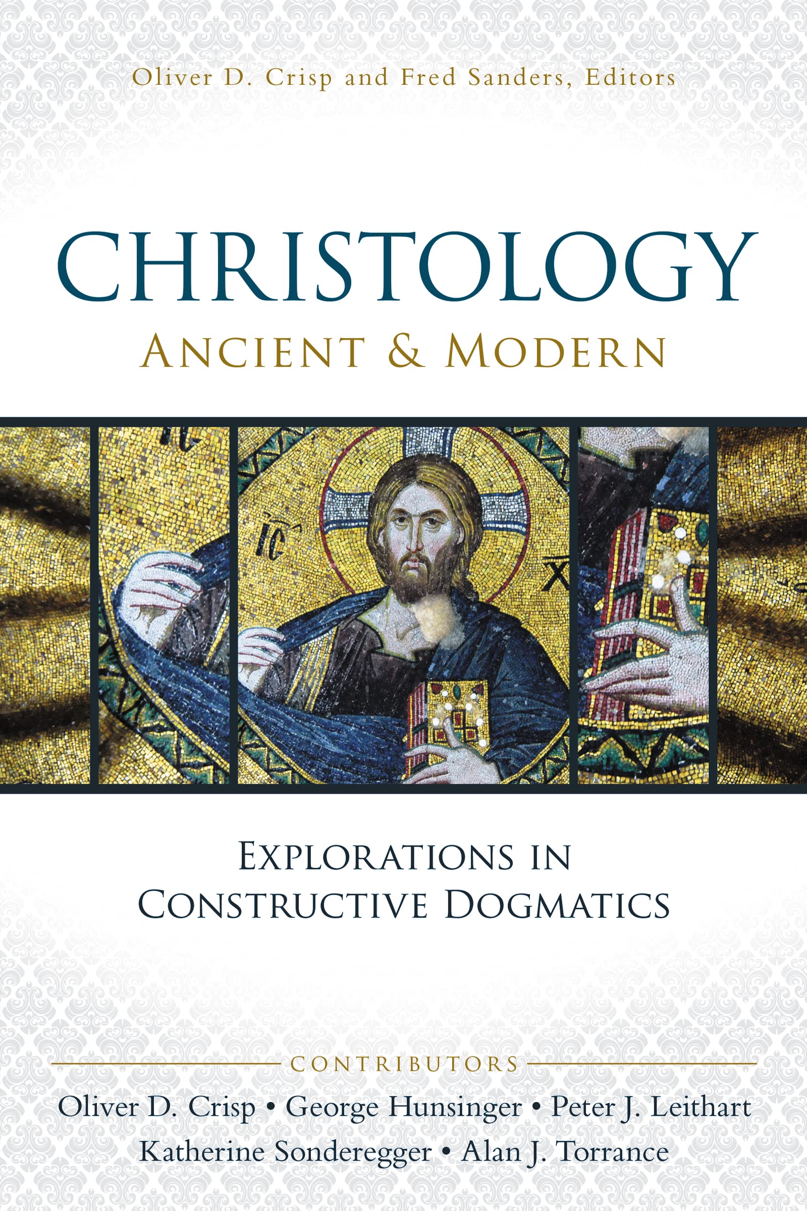 Christology, Ancient and Modern: Explorations in Constructive Dogmatics (Los Angeles Theology Conference Series),Used