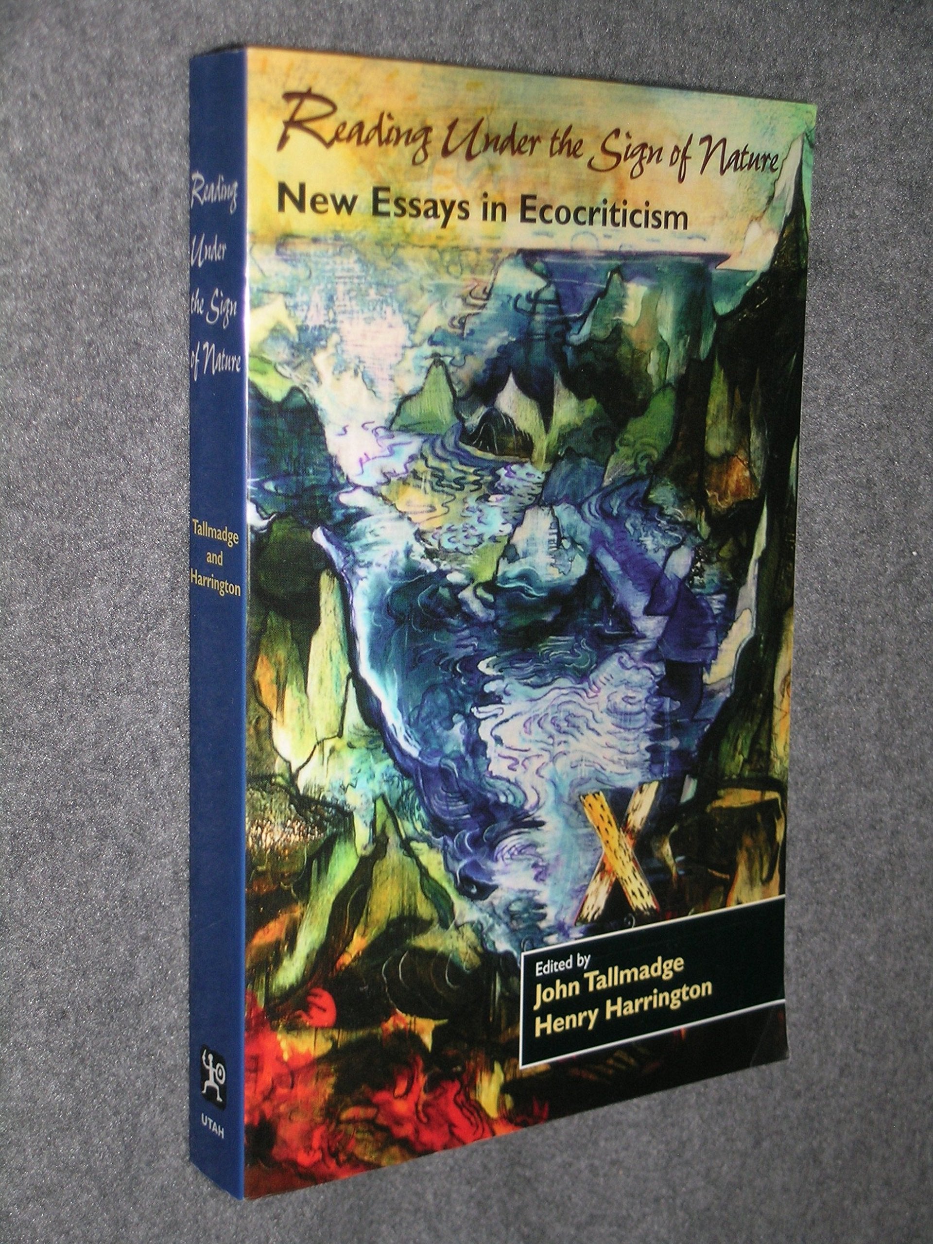 Reading Under the Sign of Nature: New Essays in Ecocriticism,Used