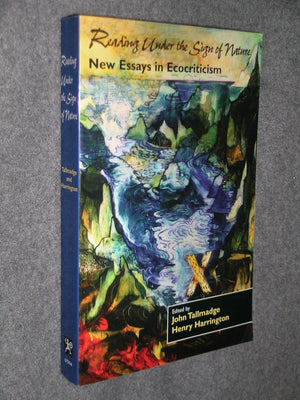 Reading Under the Sign of Nature: New Essays in Ecocriticism,Used