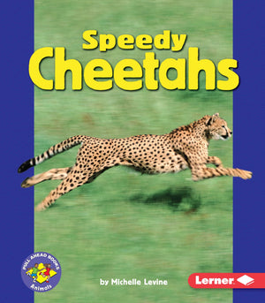 Speedy Cheetahs (Pull Ahead Books  Animals),New