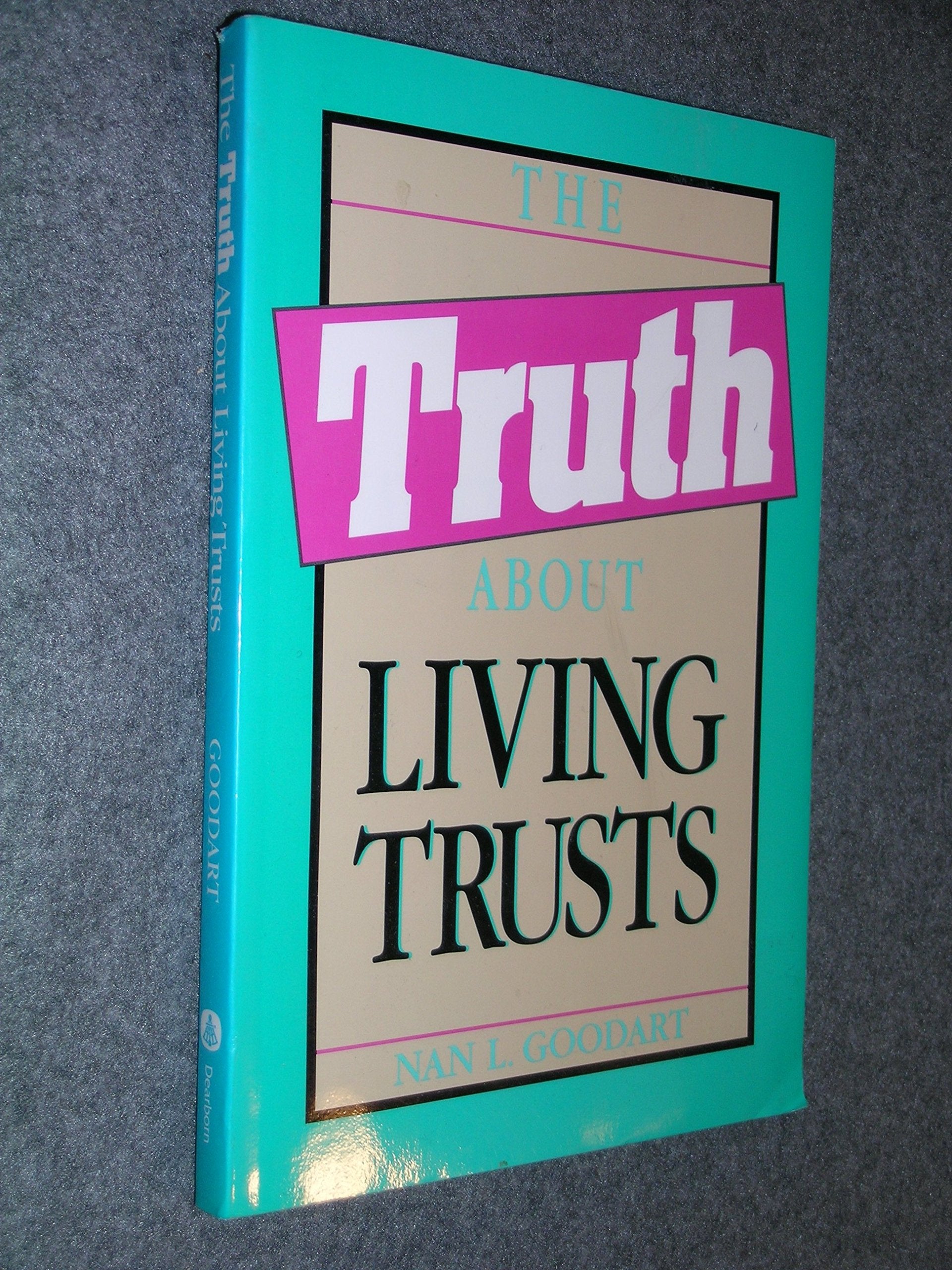 The Truth About Living Trusts,Used