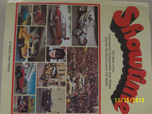 Showtime: The story of the International Championship Auto Shows and the hot rod/custom car world : a twentyyear history,Used