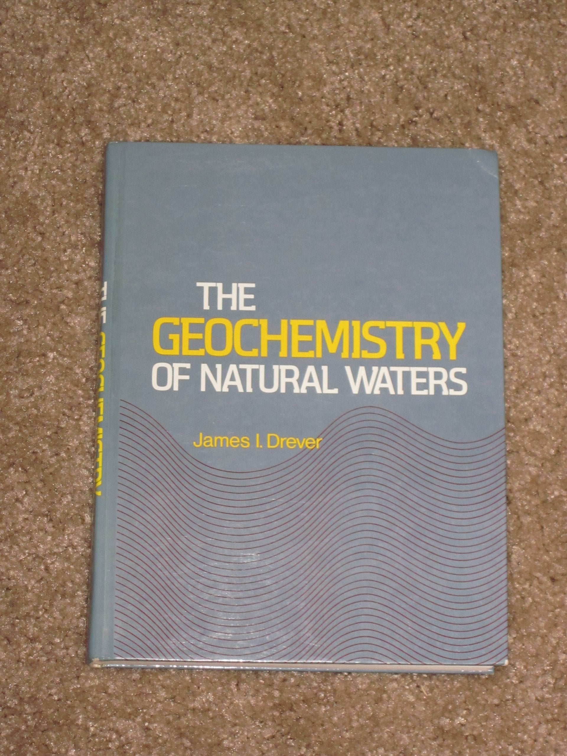 The Geochemistry Of Natural Waters