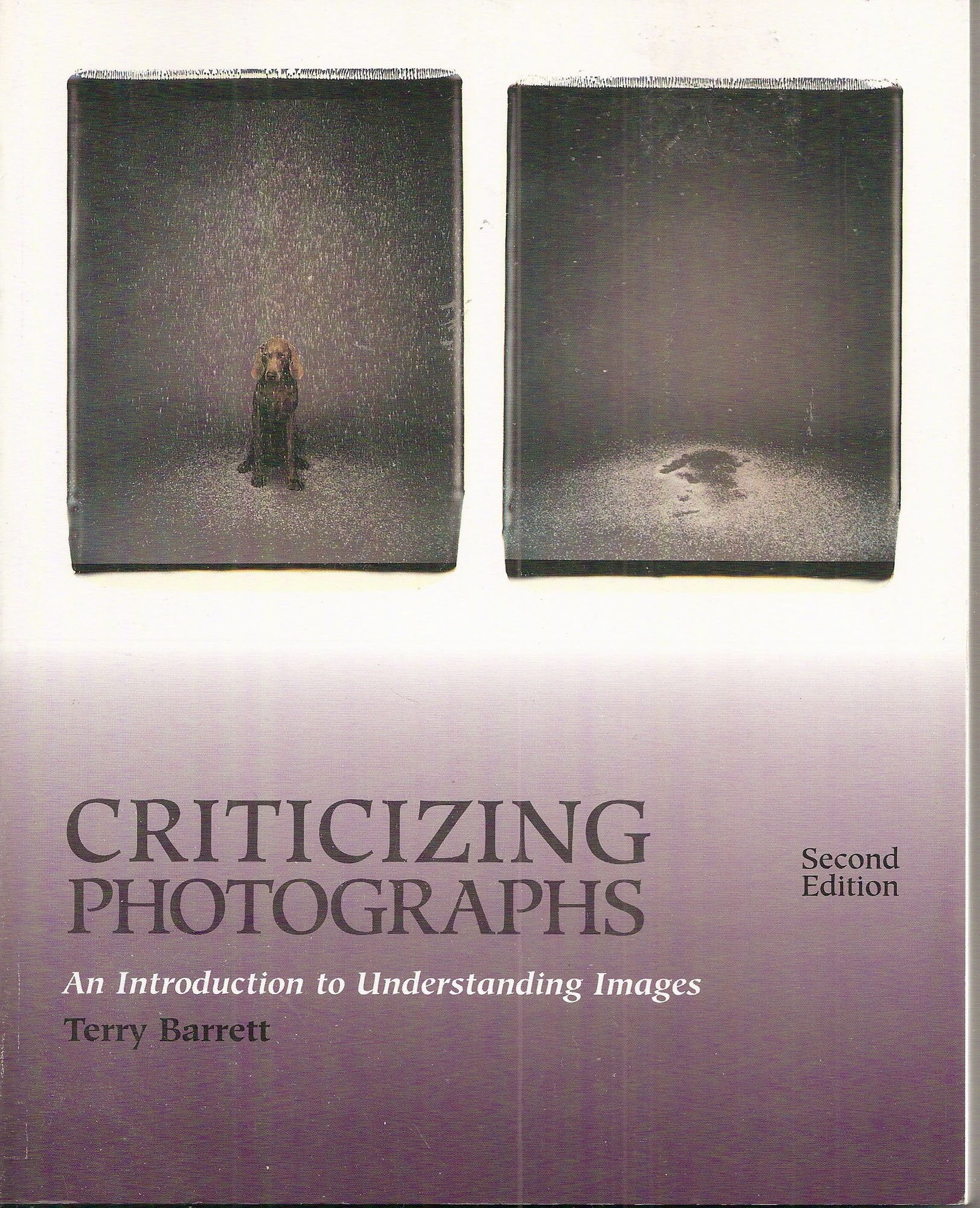 Criticizing Photographs: An Introduction To Understanding Images,Used