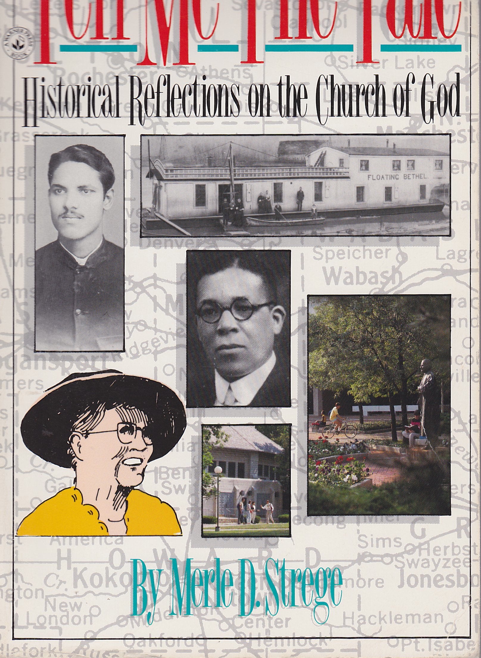 Tell Me the Tale: Historical Reflections of the Church of God,Used