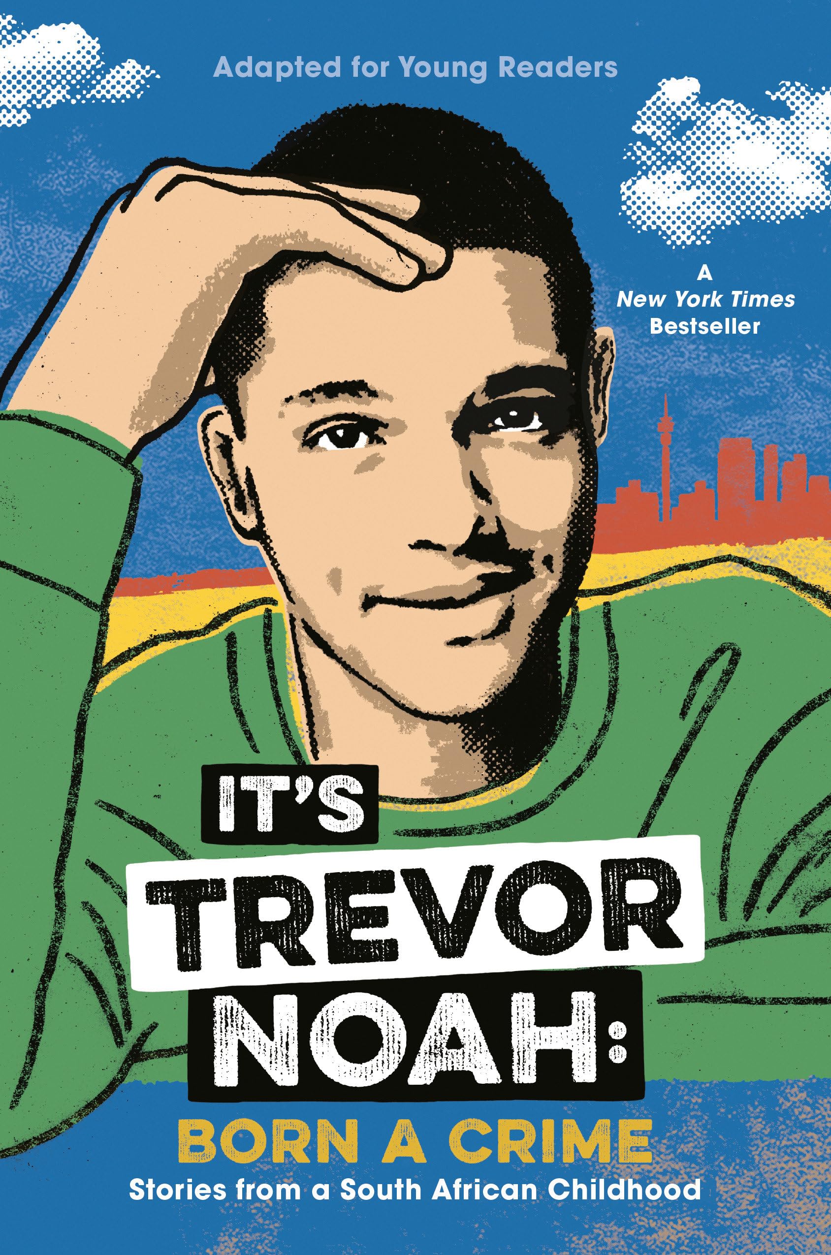 It's Trevor Noah: Born a Crime: Stories from a South African Childhood (Adapted for Young Readers),Used