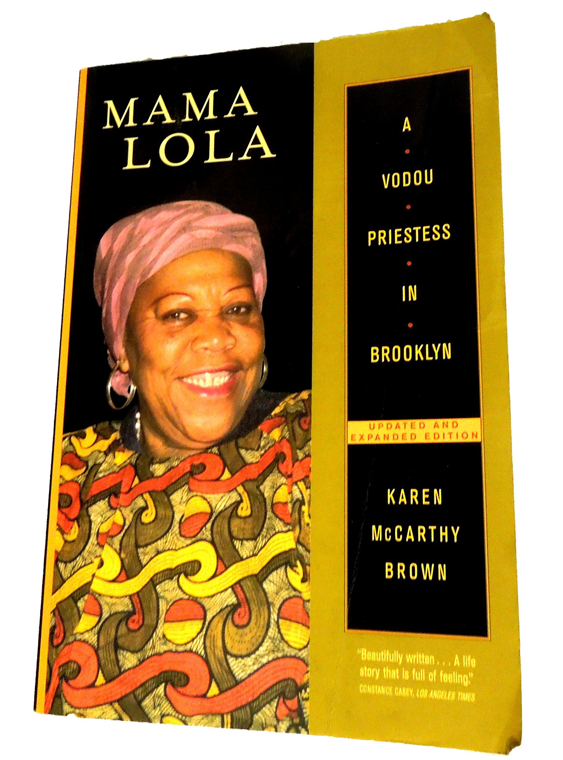 Mama Lola: A Vodou Priestess In Brooklyn Updated And Expanded Edition (Comparative Studies In Religion And Society),New