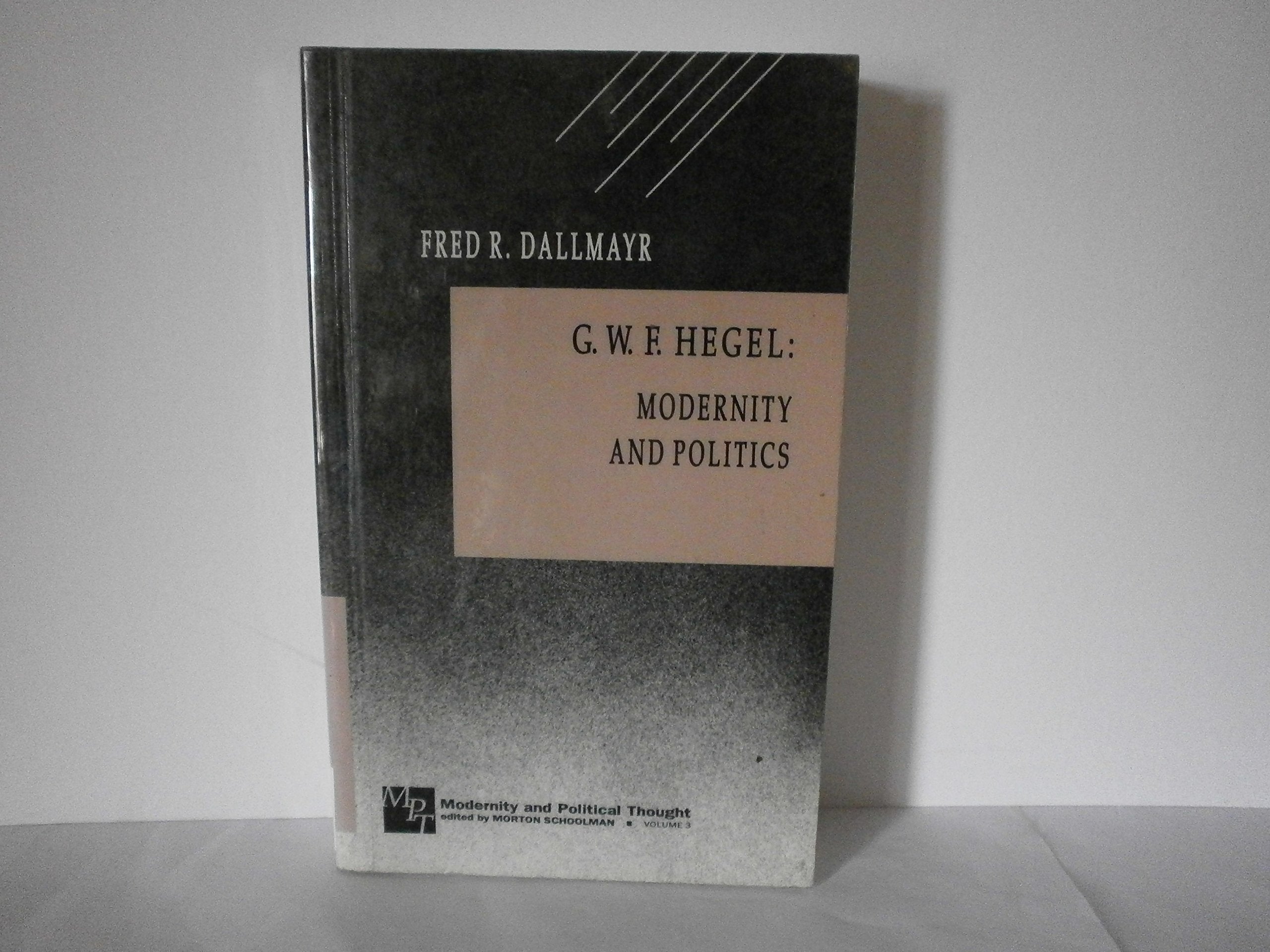 G.W.F. Hegel: Modernity And Politics (Modernity And Political Thought),Used