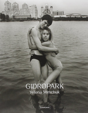 Yelena Yemchuk: Gidropark,New