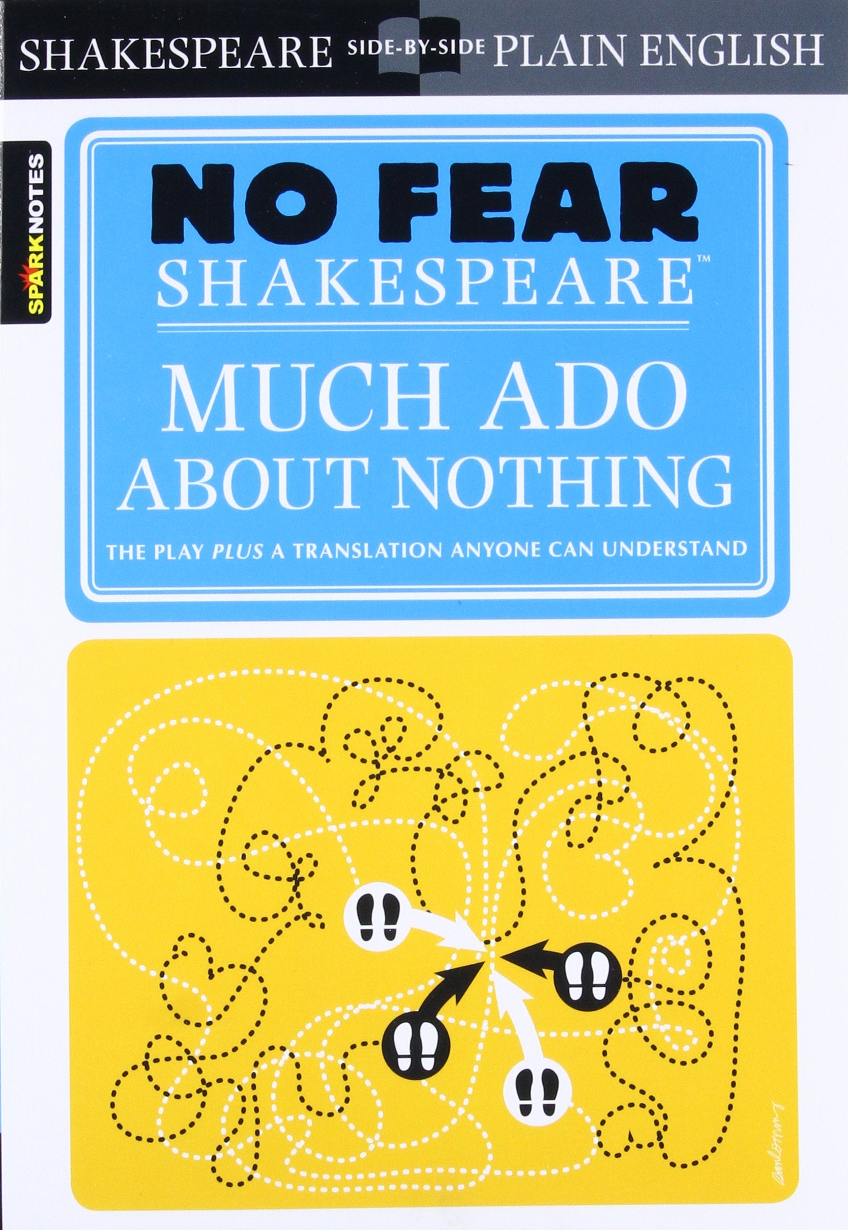 Much Ado About Nothing: No Fear Shakespeare SidebySide Plain English (Volume 11)