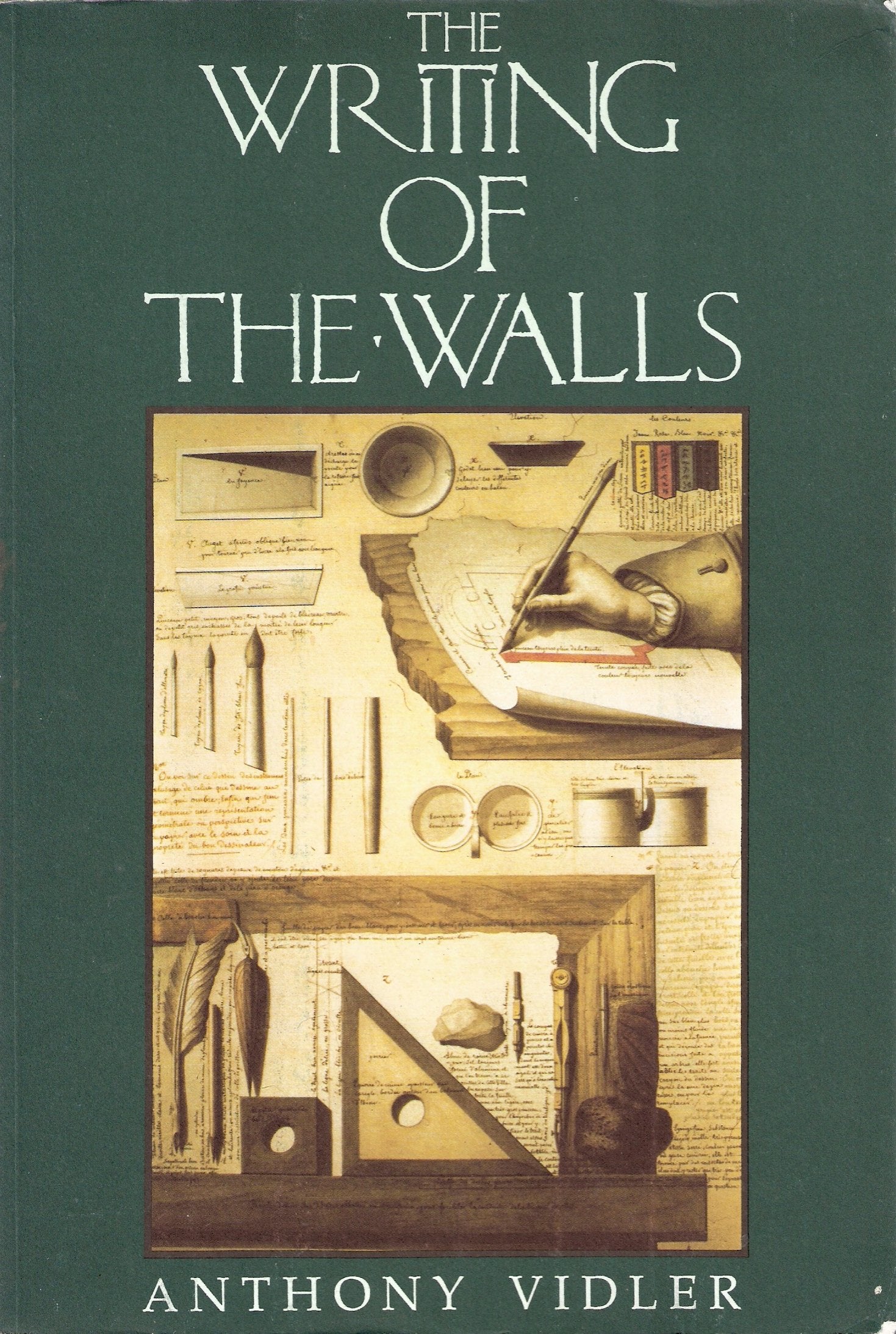 The Writing of the Walls: Architectural Theory in the Late Enlightenment,New