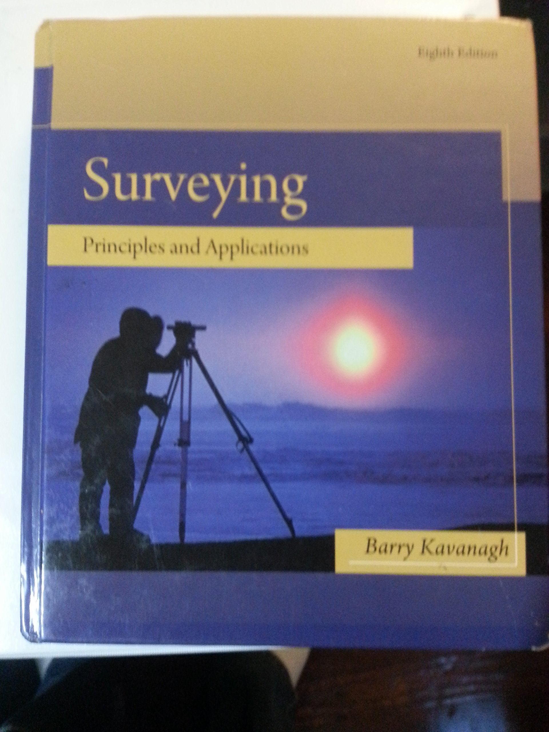 Surveying: Principles and Applications,New