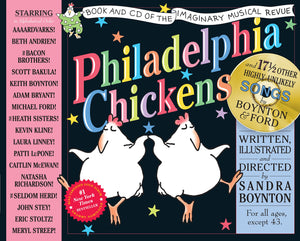 Philadelphia Chickens: A TooIllogical Zoological Musical Revue,Used
