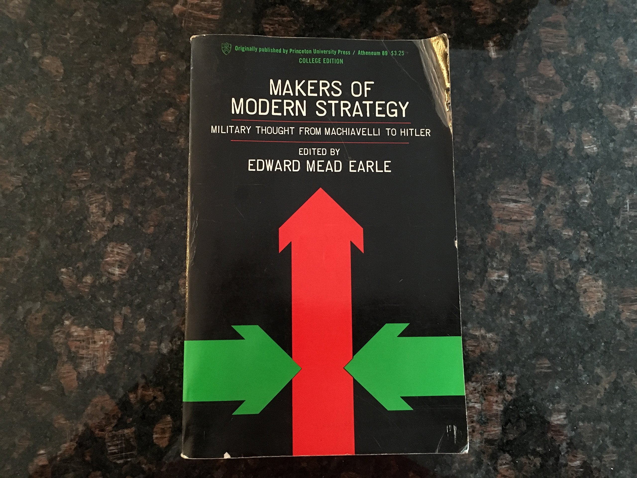 Makers of Modern Strategy: Military Thought From Machiavelli to Hitler,Used