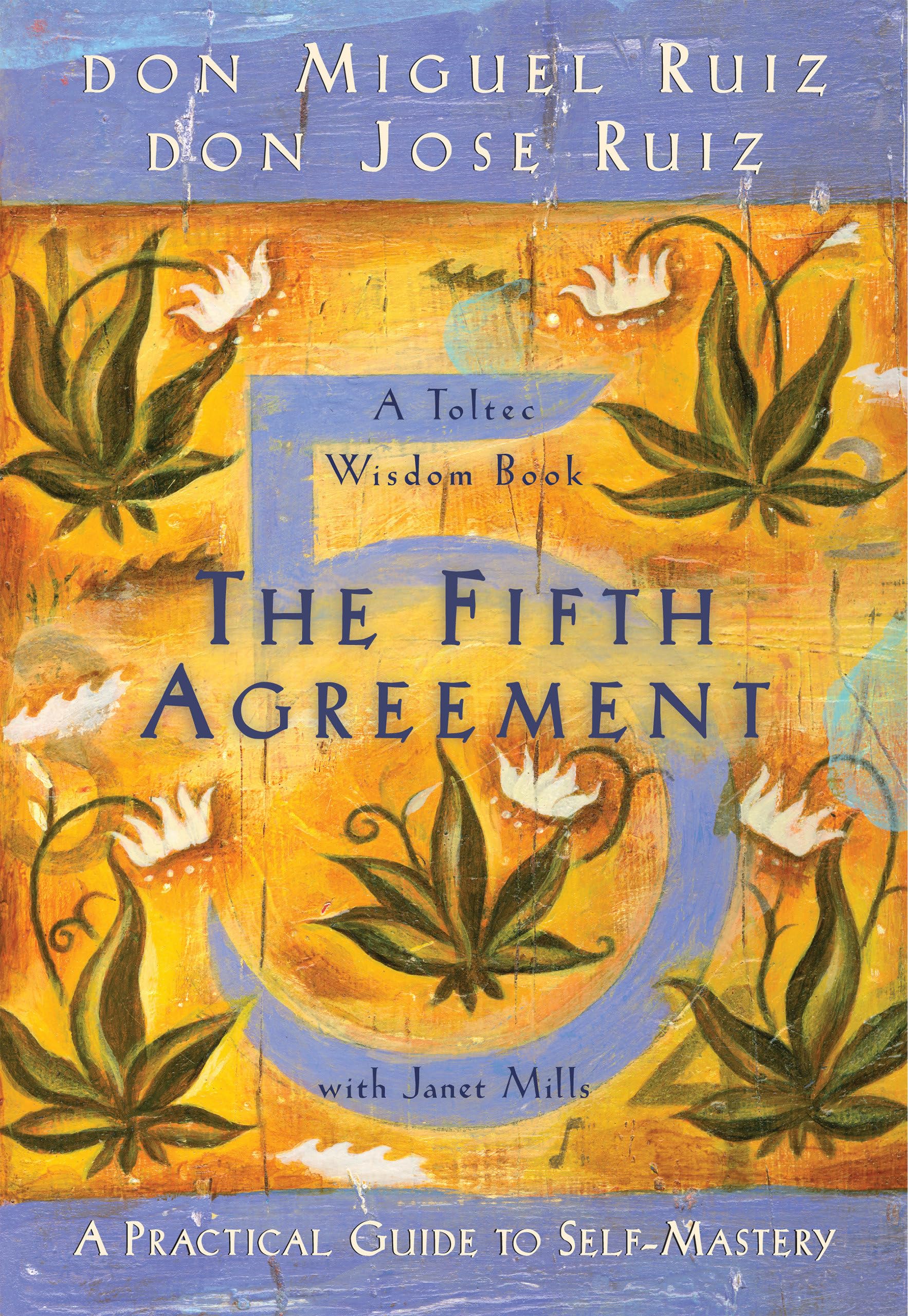 The Fifth Agreement: A Practical Guide to SelfMastery (Toltec Wisdom),Used