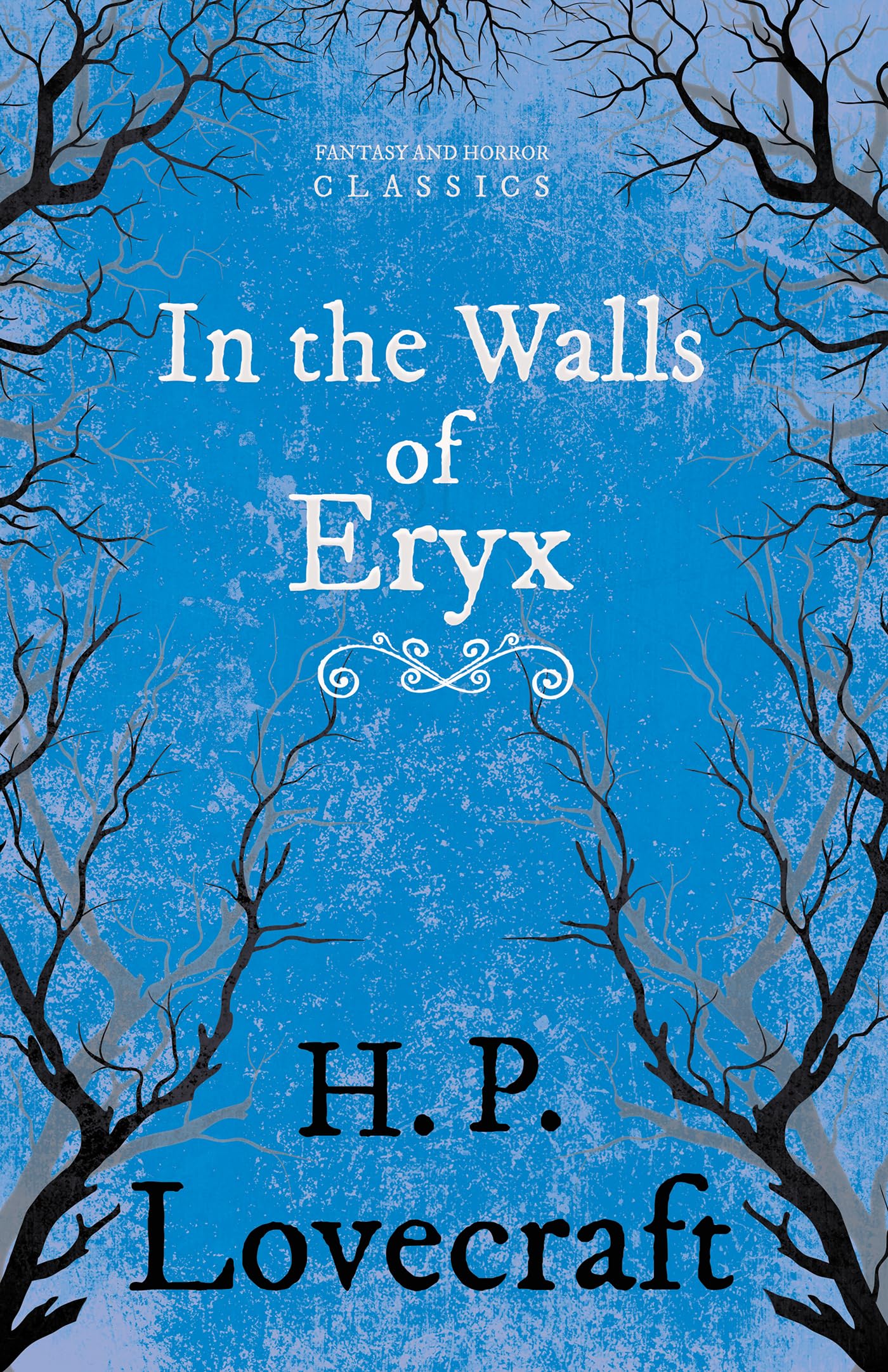 In The Walls Of Eryx (Fantasy And Horror Classics);With A Dedication By George Henry Weiss,Used