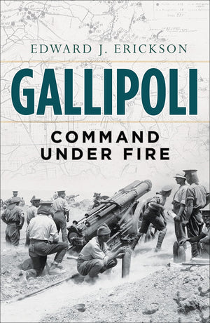 Gallipoli: Command Under Fire (General Military),Used