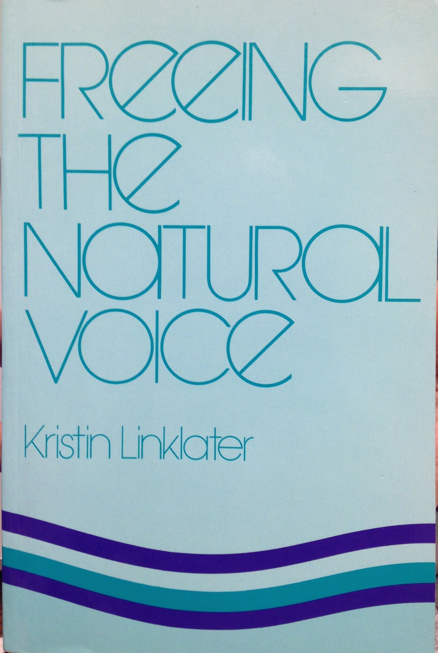 Freeing The Natural Voice-used