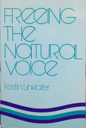 Freeing The Natural Voice-used