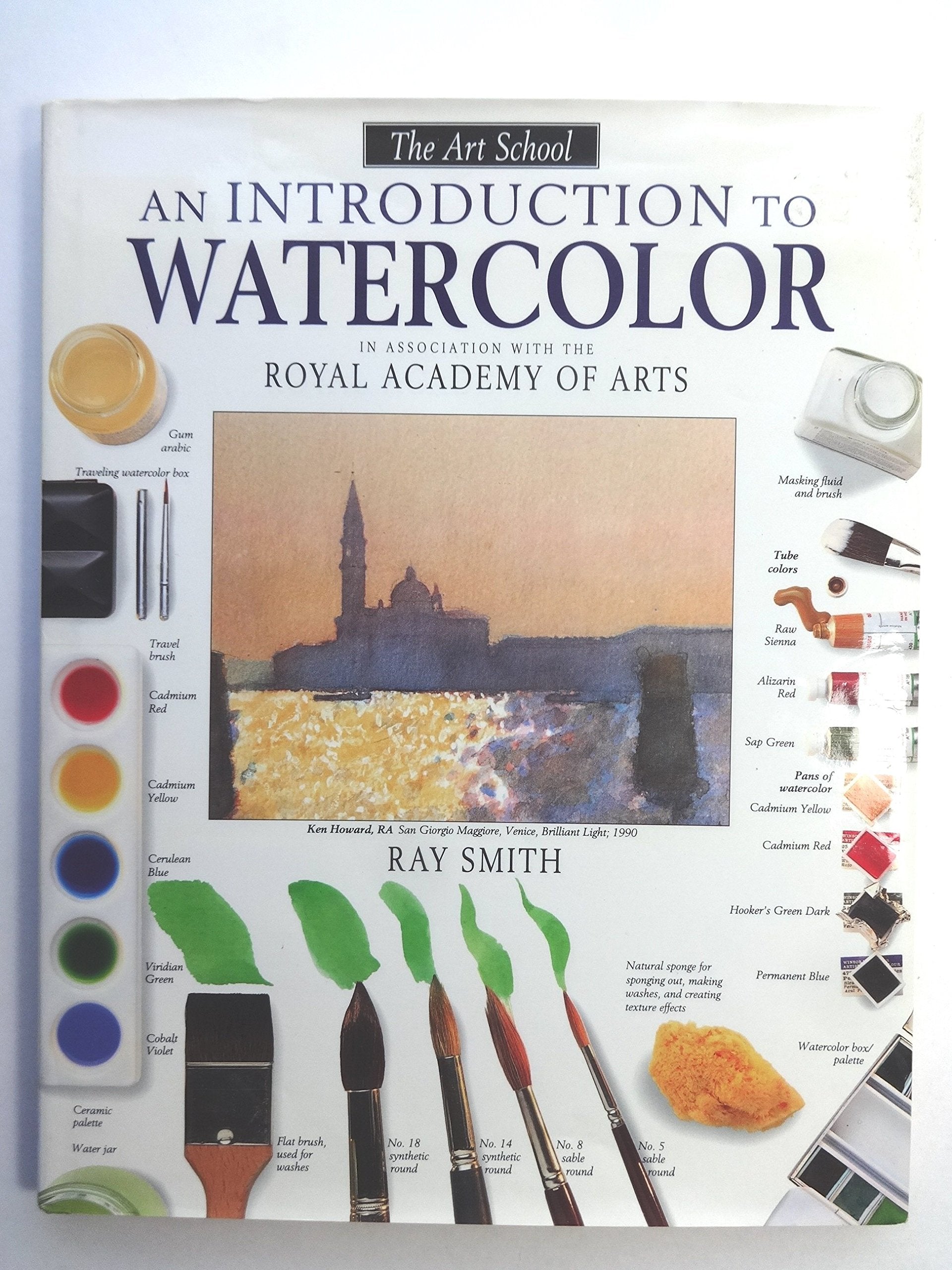An Introduction to Watercolor (Dorling Kindersley Art School),New