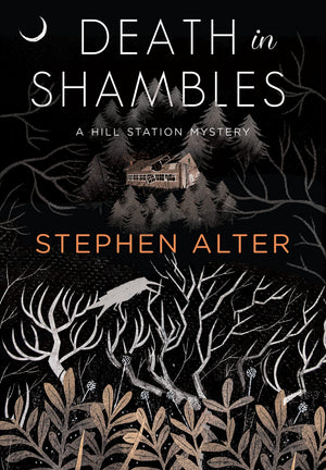 Death In Shambles: A Hill Station Mystery