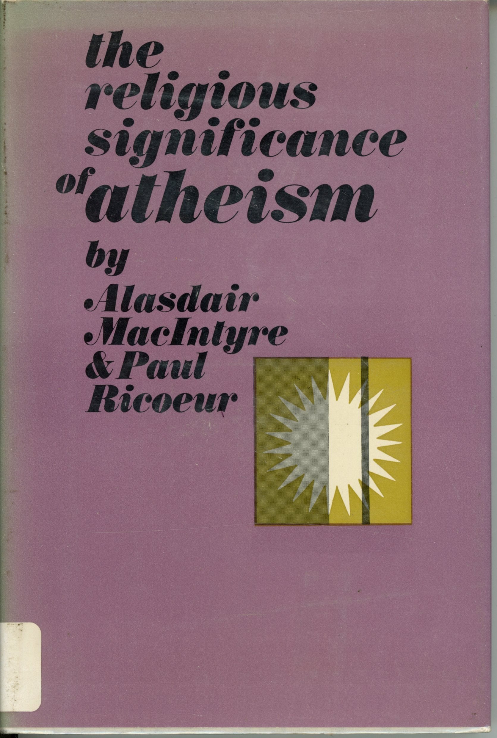 The Religious Significance Of Atheism,Used