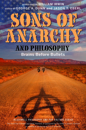 Sons Of Anarchy And Philosophy: Brains Before Bullets,Used