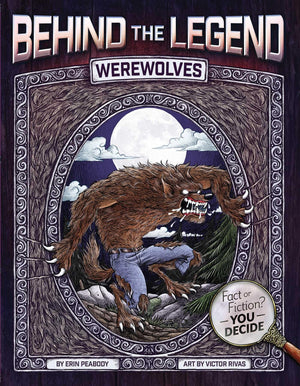 Werewolves (Behind The Legend)