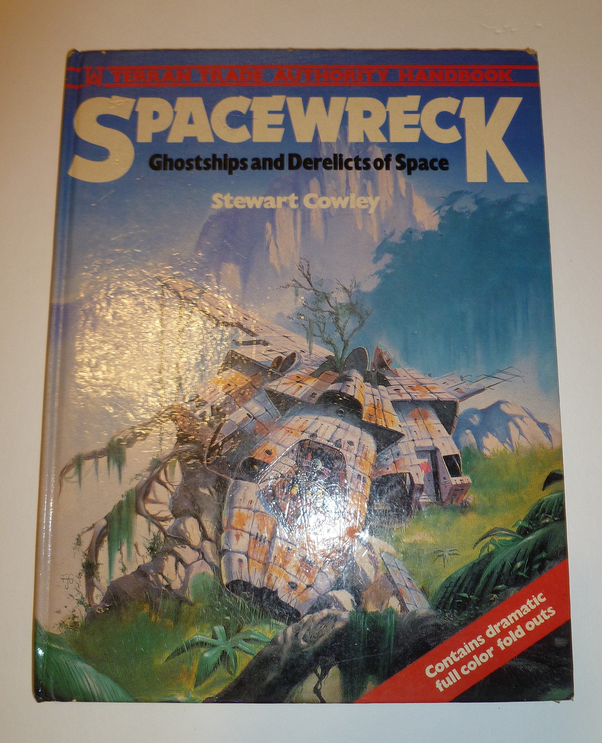 Spacewreck: Ghostships and Derelicts of Space (Terran Trade Authority Handbook),Used