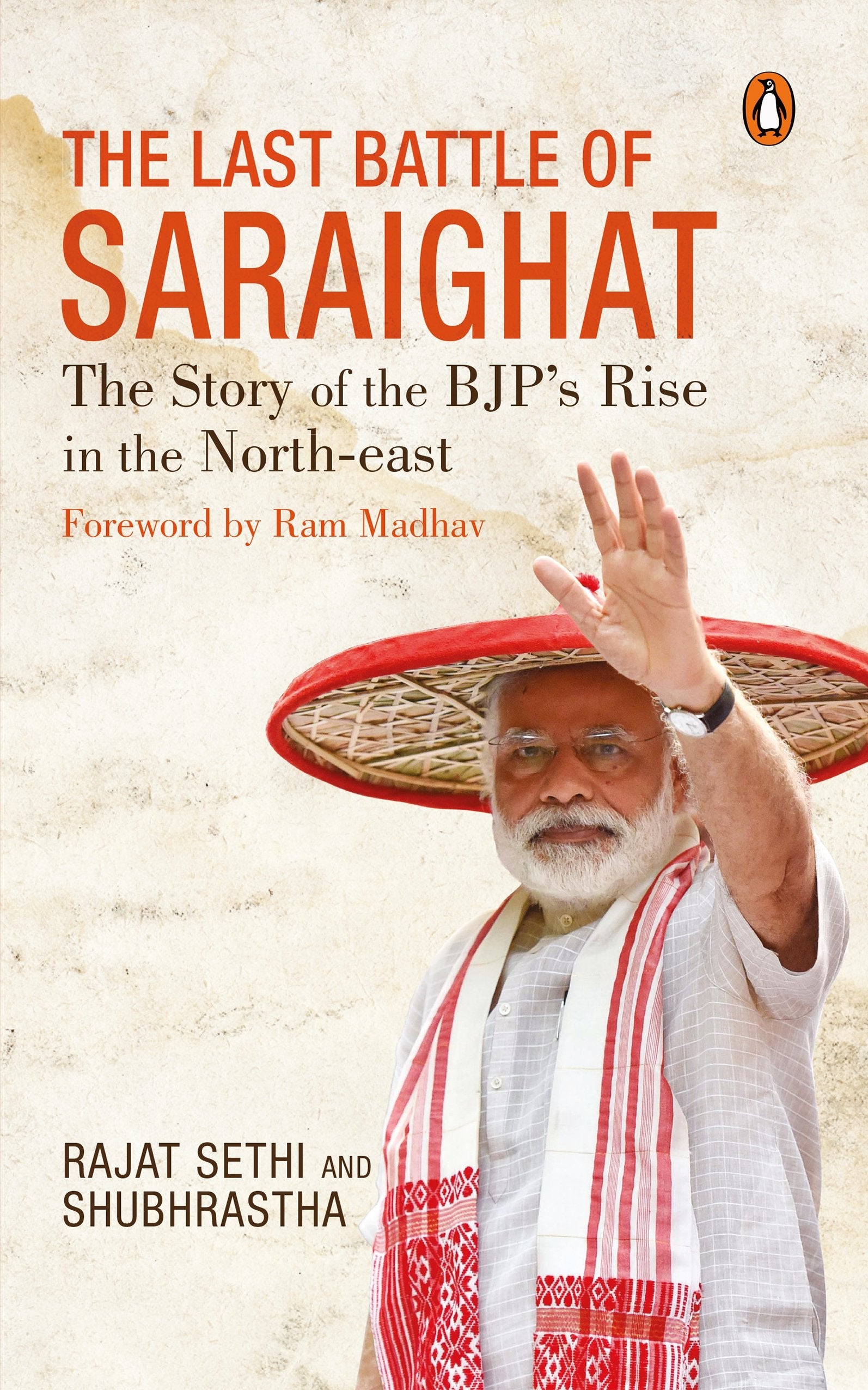 The Last Battle of Saraighat [Hardcover] [Nov 23, 2017] Rajat Sethi,Used