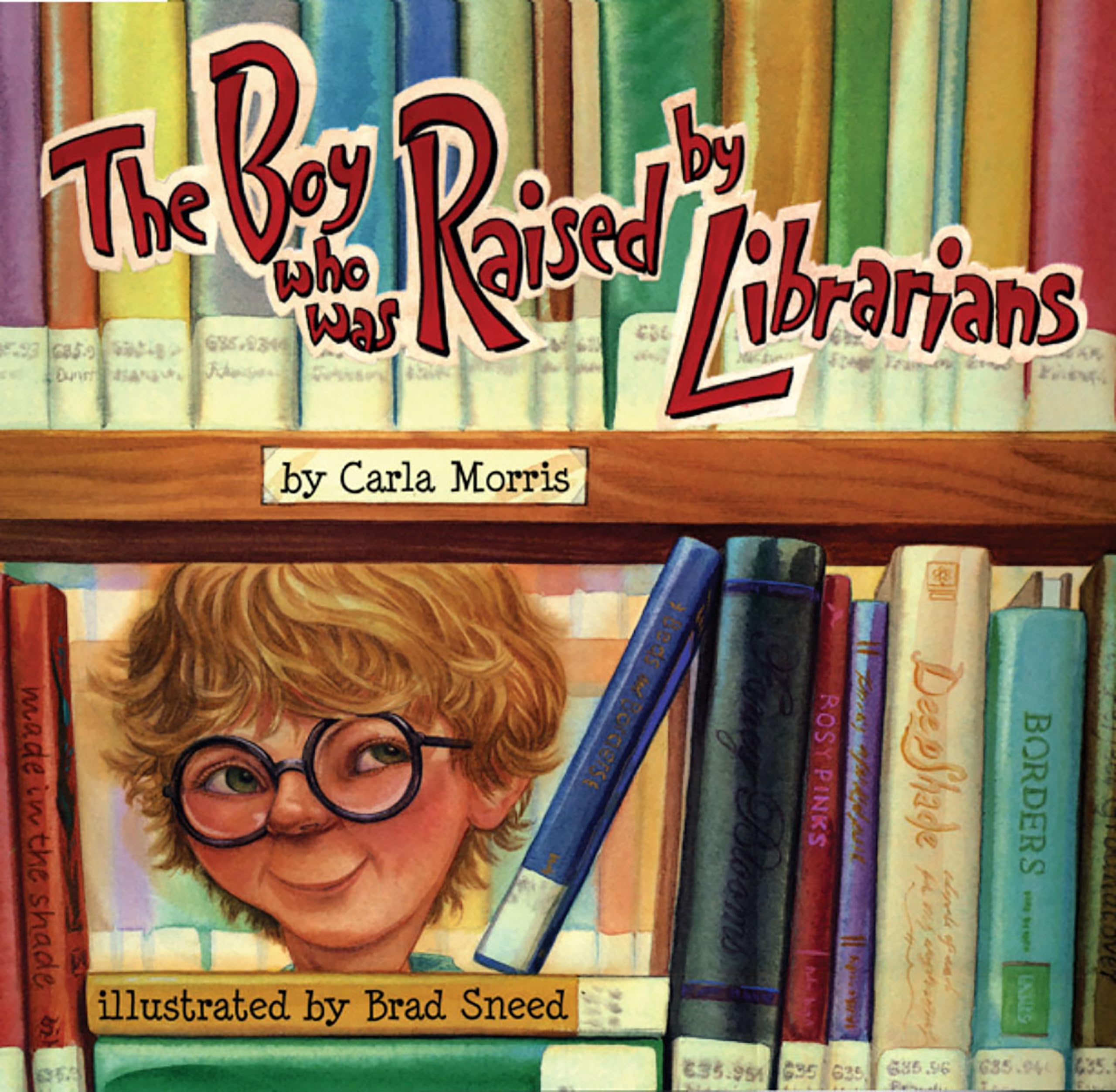 The Boy Who Was Raised By Librarians,New