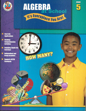 Algebra at School  It's Everyplace You Are!, Grade 5,Used