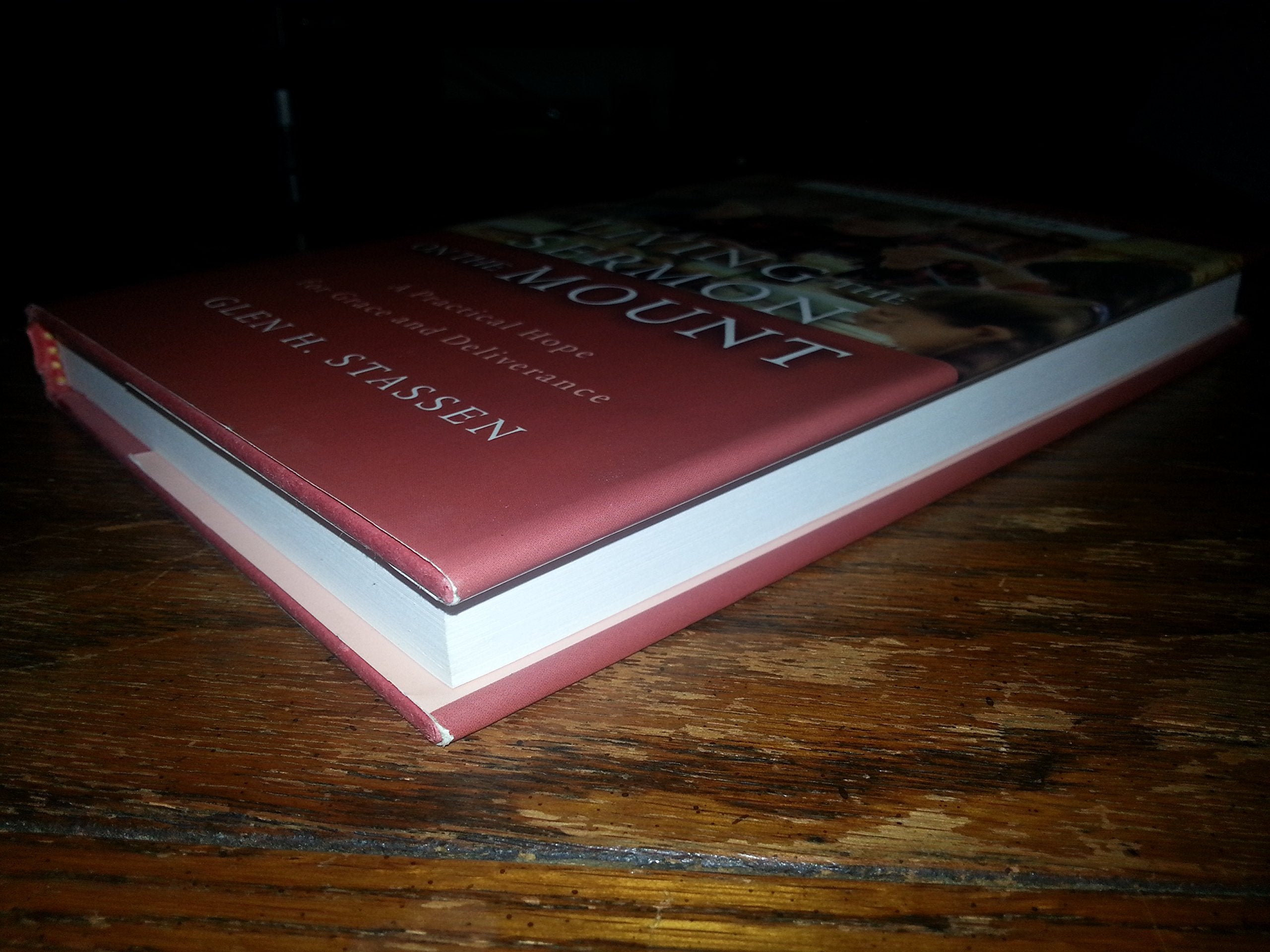 Living The Sermon On The Mount: A Practical Hope For Grace And Deliverance,New