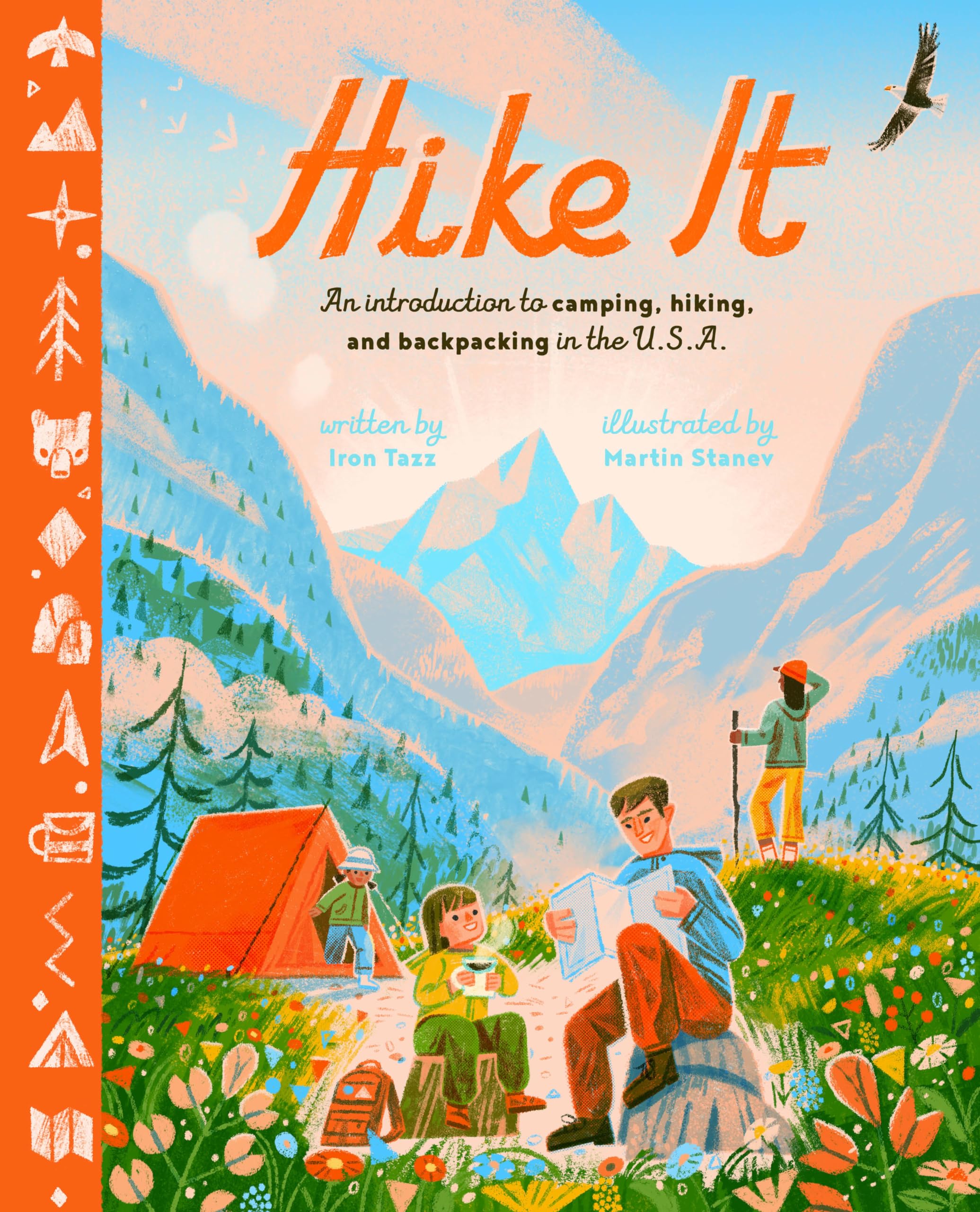 Hike It: An Introduction to Camping, Hiking, and Backpacking through the U.S.A.