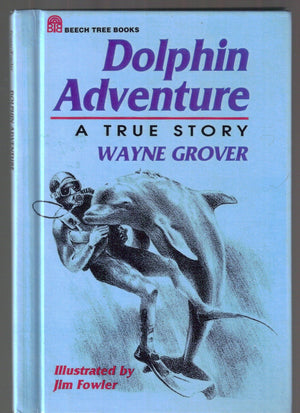 Dolphin Adventure: A True Story,New