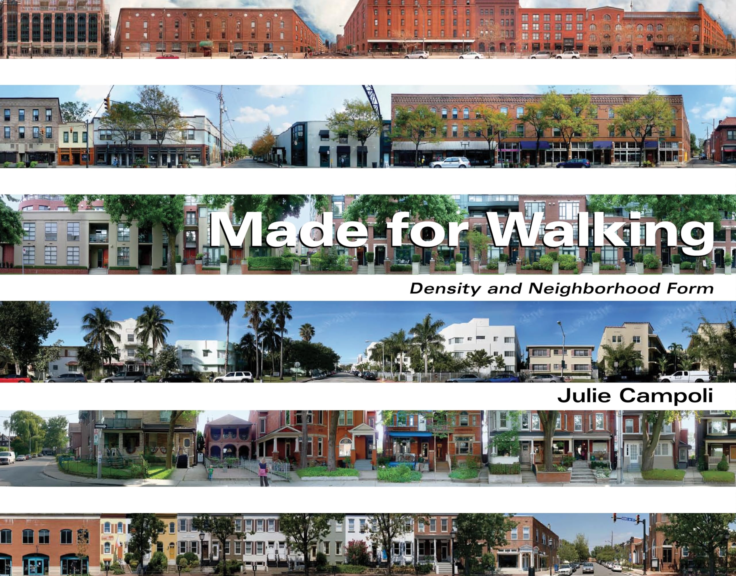 Made For Walking: Density And Neighborhood Form,Used