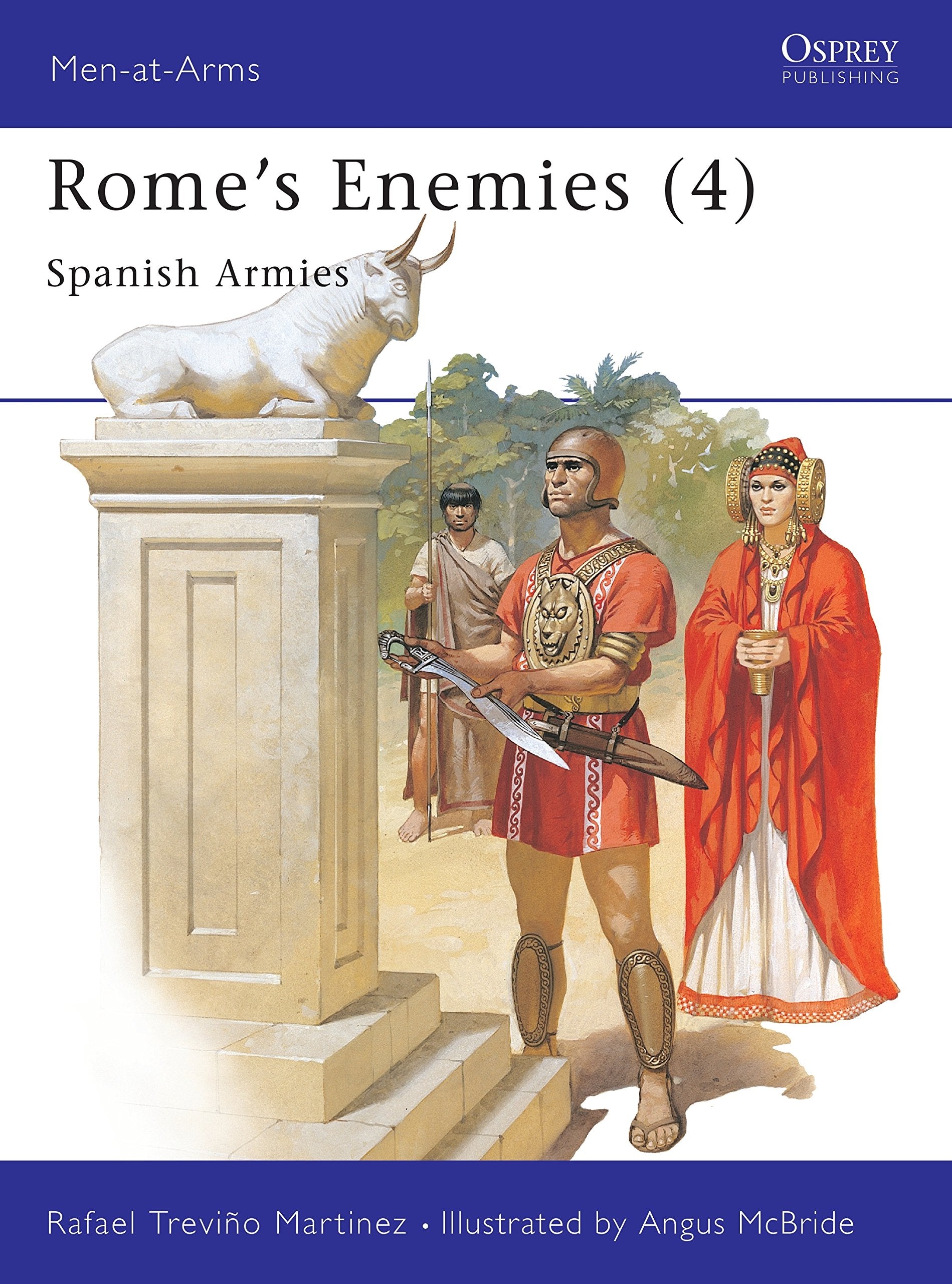 Rome's Enemies (4) : Spanish Armies 21819 BC (Men at Arms Series, 180),Used