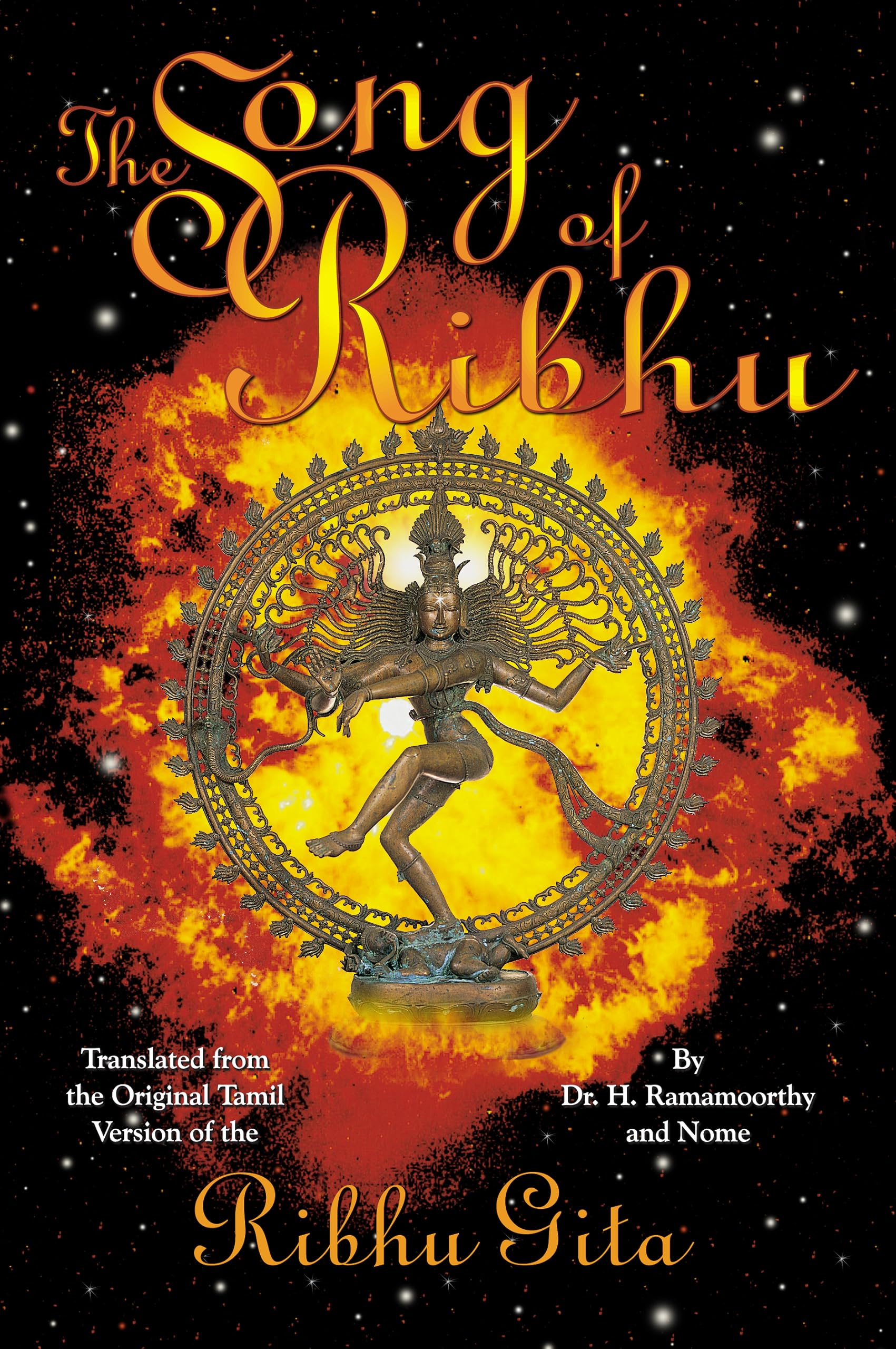 The Song of Ribhu: Translated from the Original Tamil Version of the Ribhu Gita,New