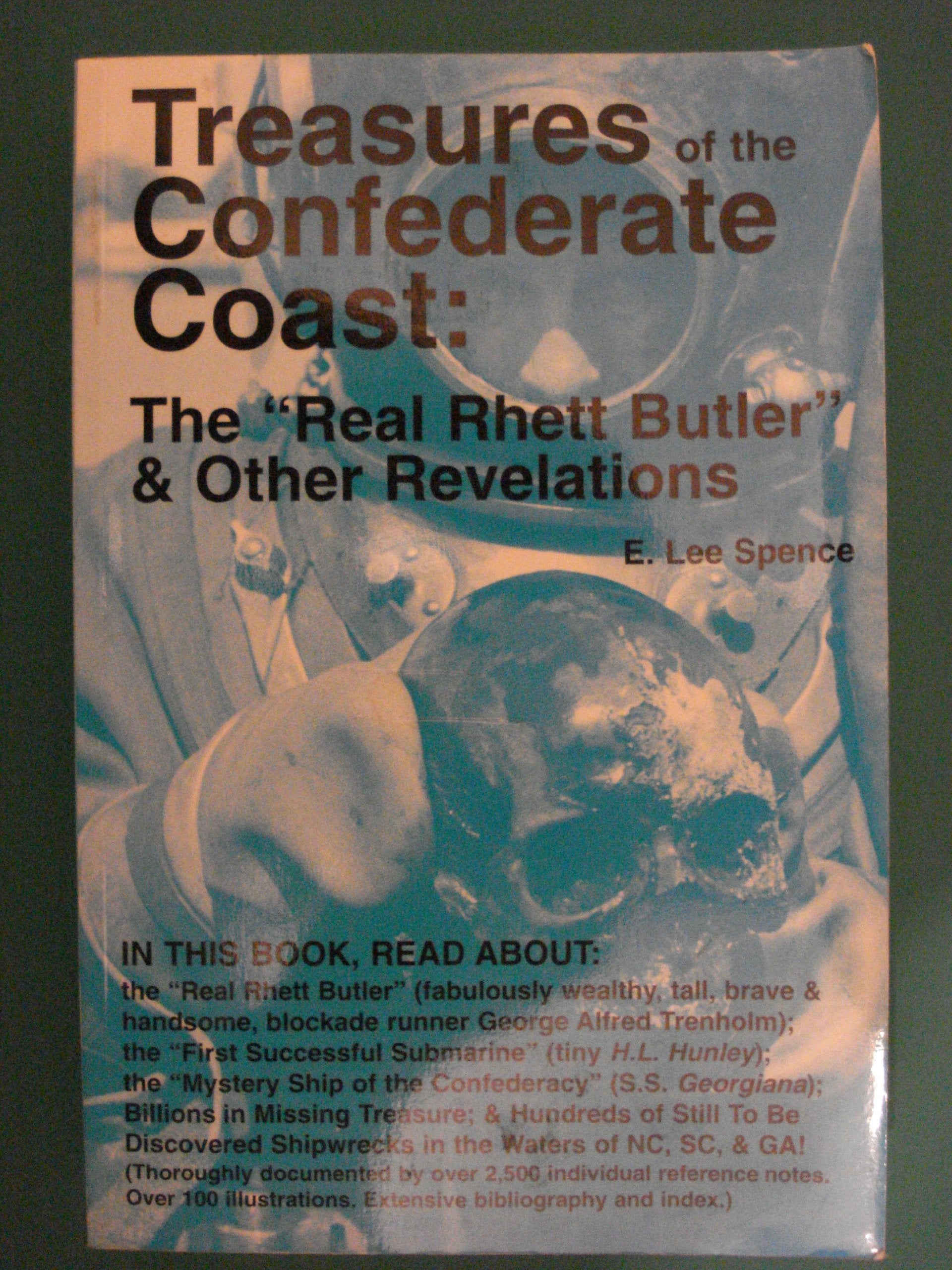 Treasures Of The Confederate Coast: The 'Real Rhett Butler' & Other Revelations