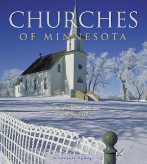 Churches Of Minnesota (Minnesota Byways),New