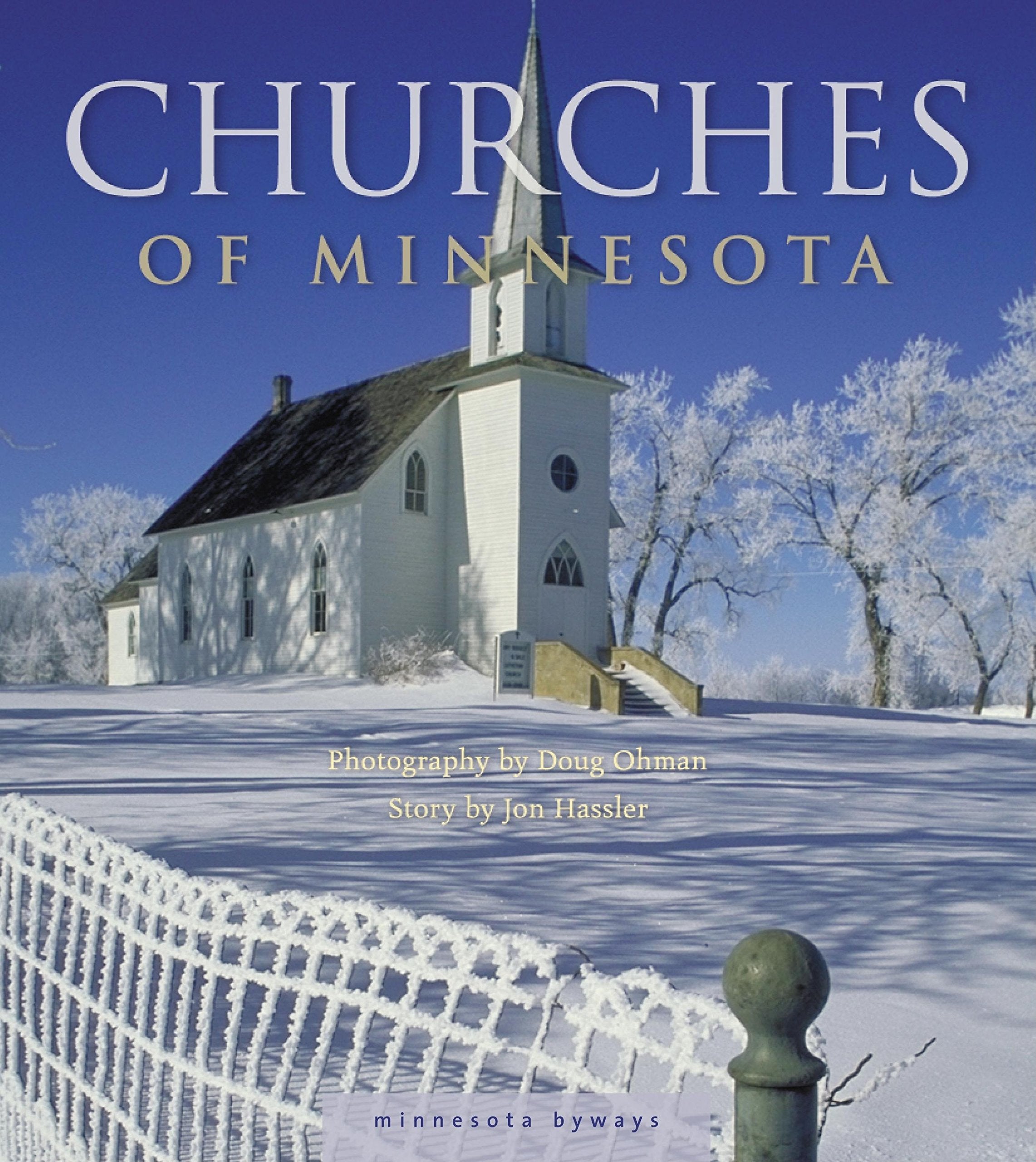 Churches Of Minnesota (Minnesota Byways),Used