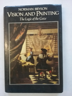 Vision and Painting: The Logic of the Gaze,Used