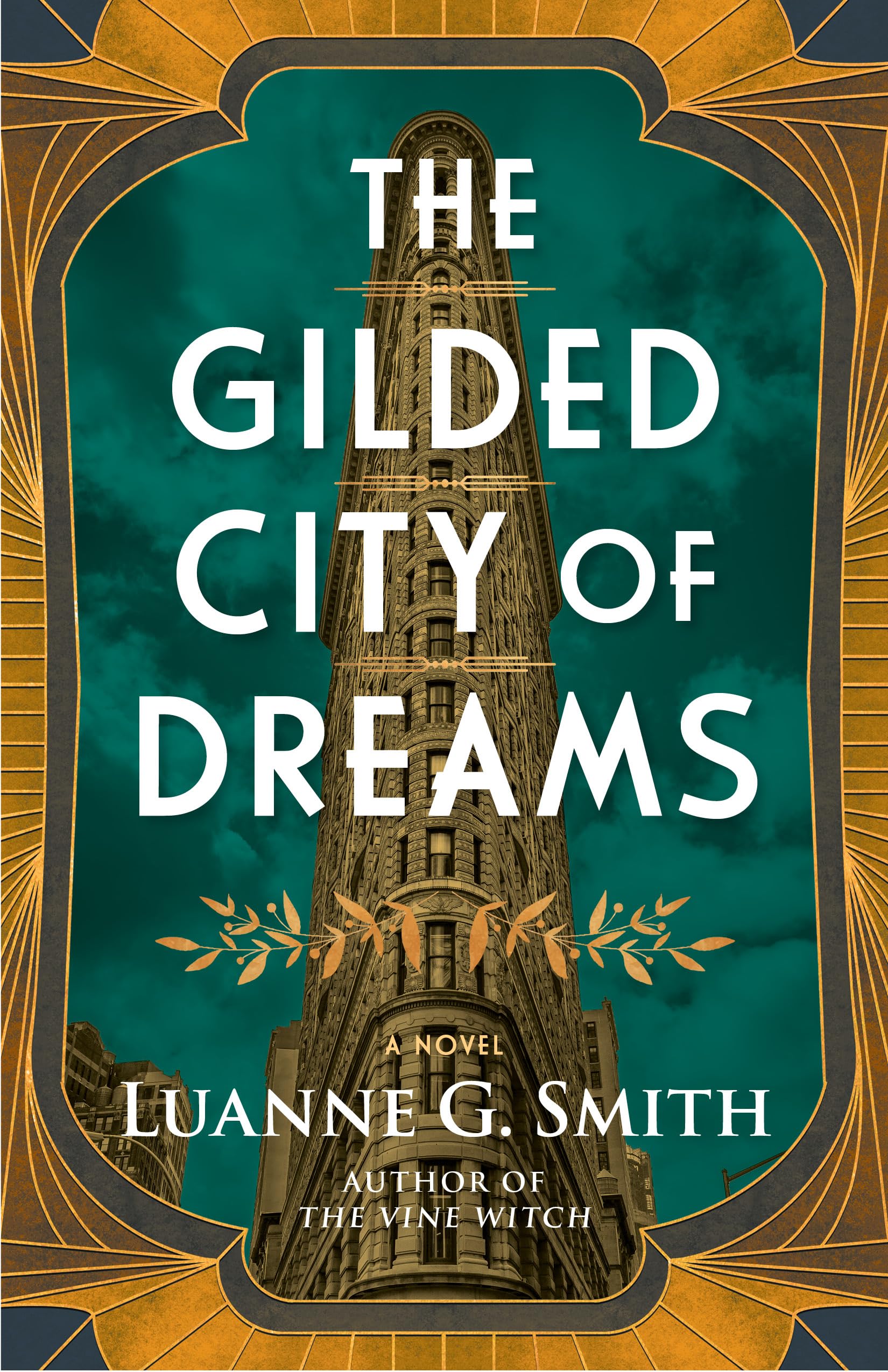 The Gilded City Of Dreams: A Novel (The Golden Age Of Magic)
